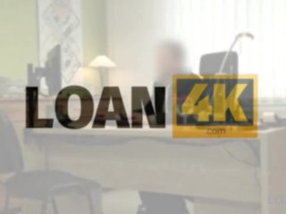 LOAN4K. Money are the best motivation for delightful chick to have dirty movie