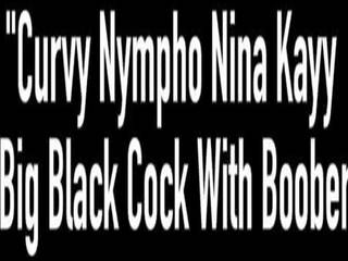 Curvy Nympho Nina Kayy Rides Big Black manhood With Boober App!